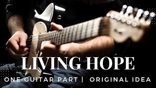 living hope original key|Phil Wickham .